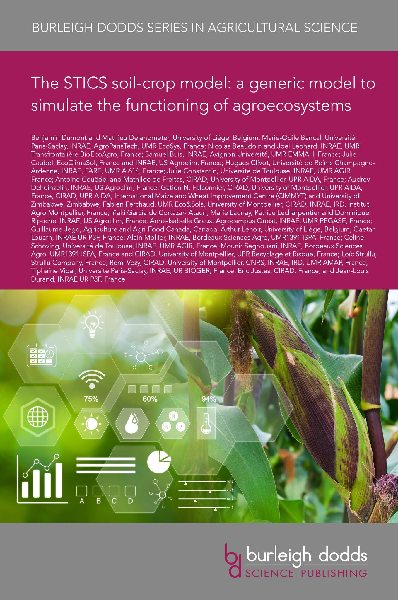 Cover image for The STICS soil-crop model: a generic model to simulate the functioning of agroecosystems ISBN 9781835456378