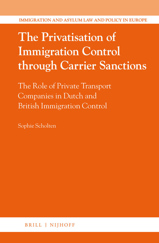 The Privatisation of Immigration Control through Carrier Sanctions