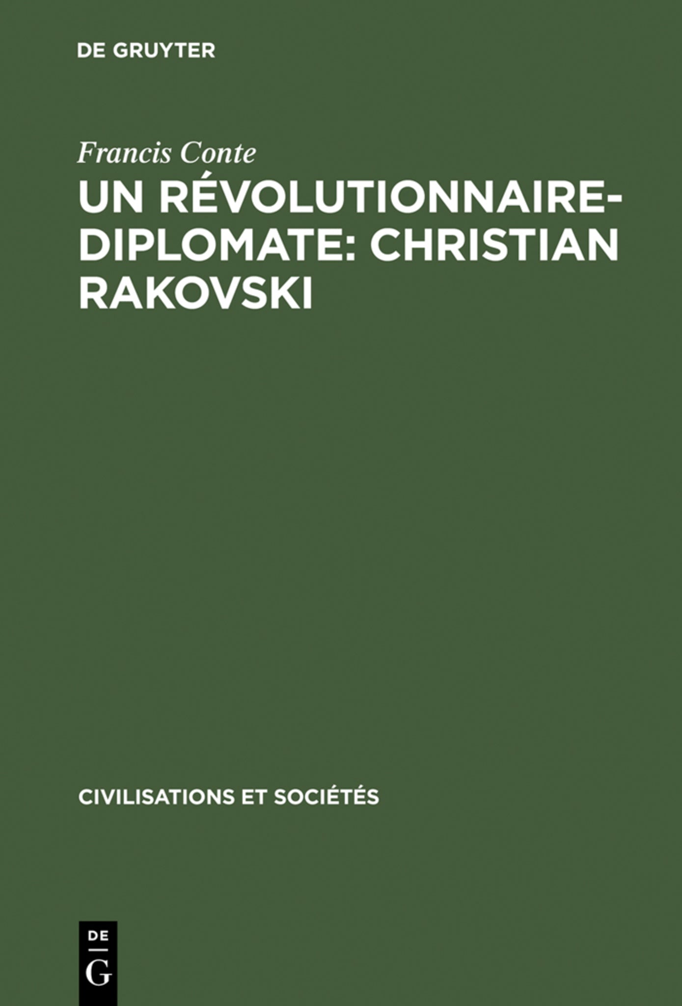 Un révolutionnaire-diplomate: Christian Rakovski