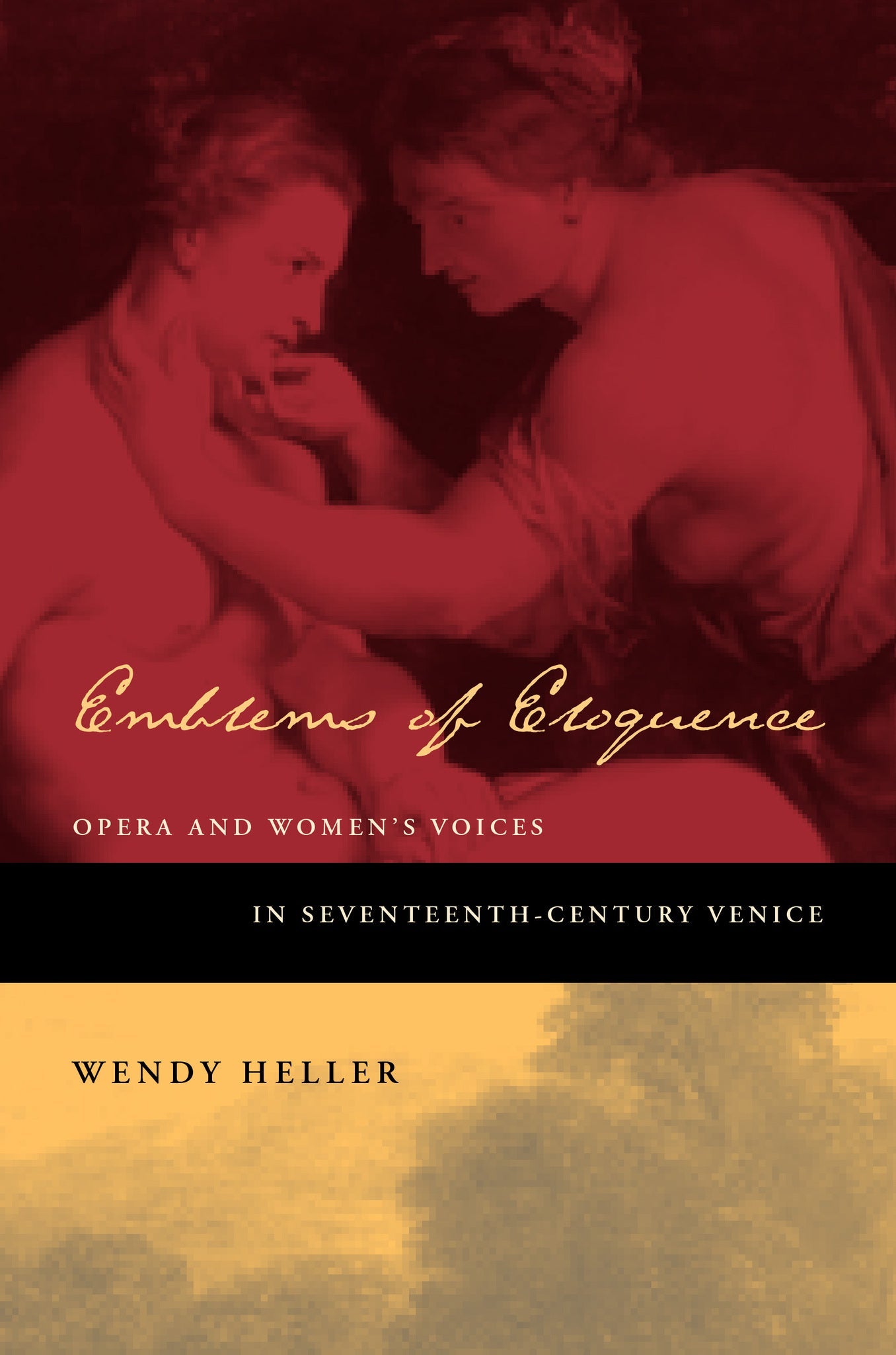 Cover image for Emblems of Eloquence ISBN 9780520919341