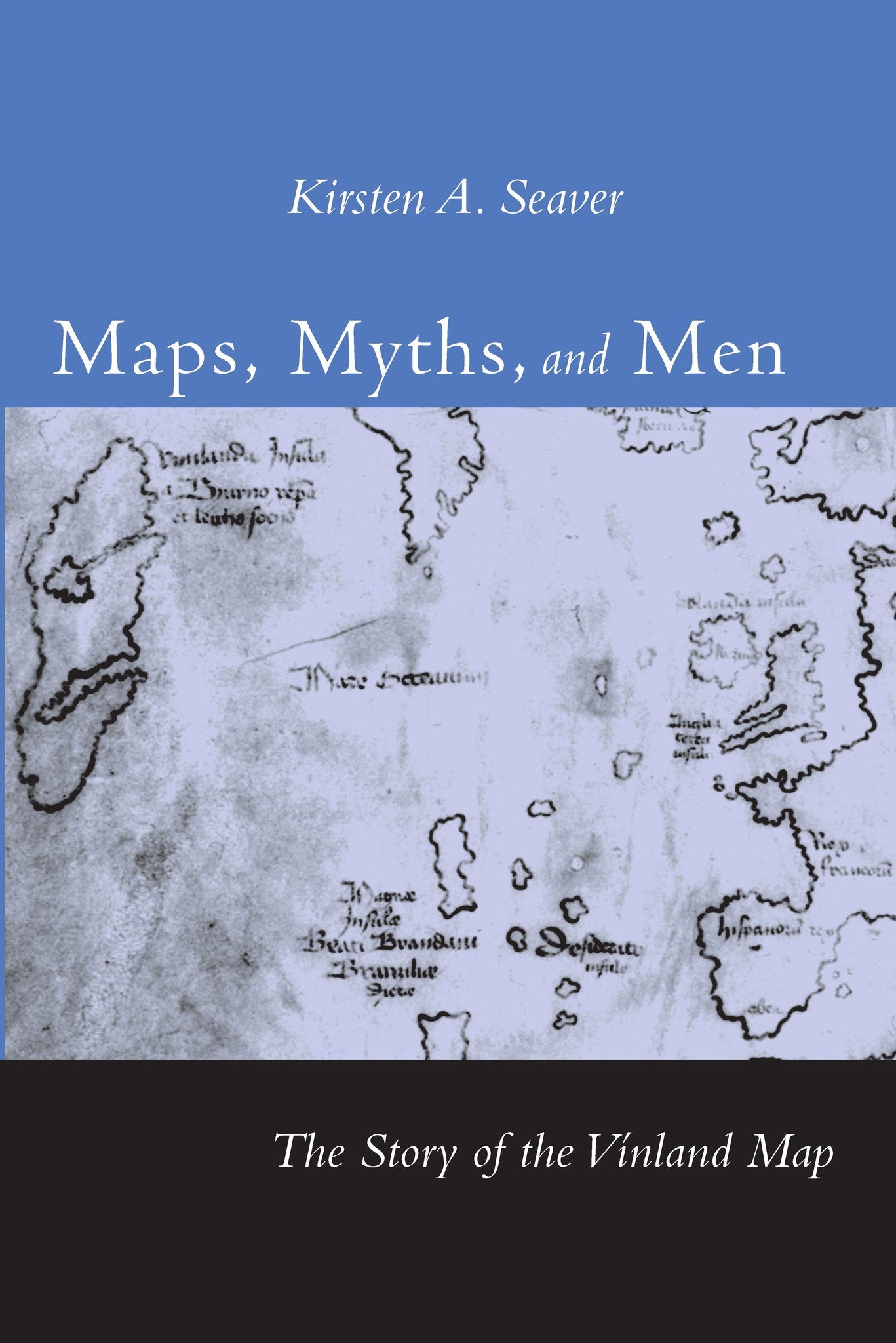 Cover image for Maps, Myths, and Men ISBN 9780804749626