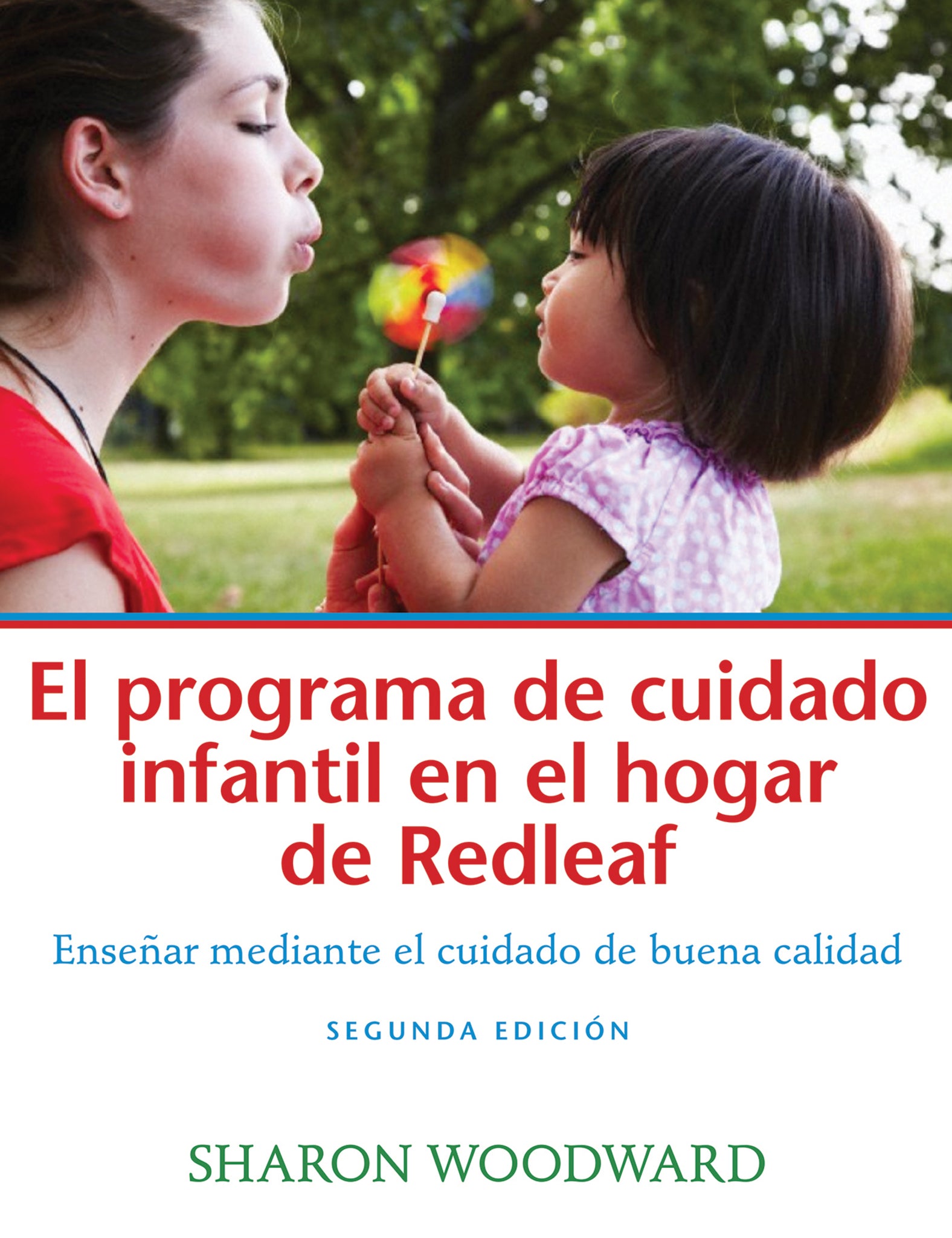 El programa de cuidado infantil en el hogar de Redleaf, Segunda edición