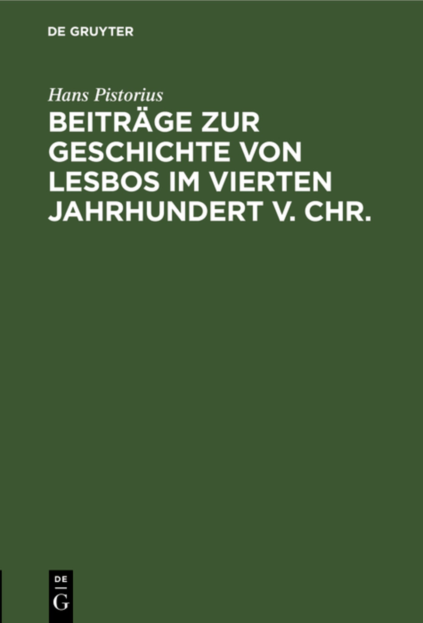 Beiträge zur Geschichte von Lesbos im vierten Jahrhundert v. Chr.