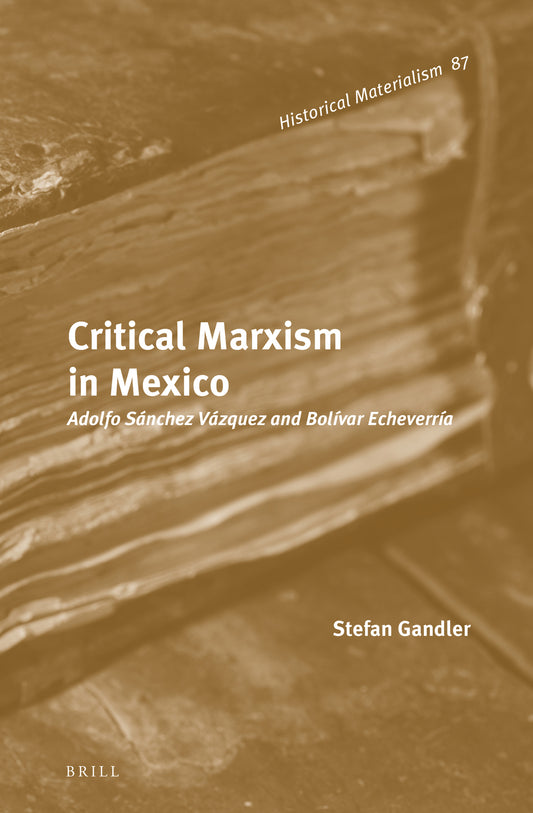 Critical Marxism in Mexico