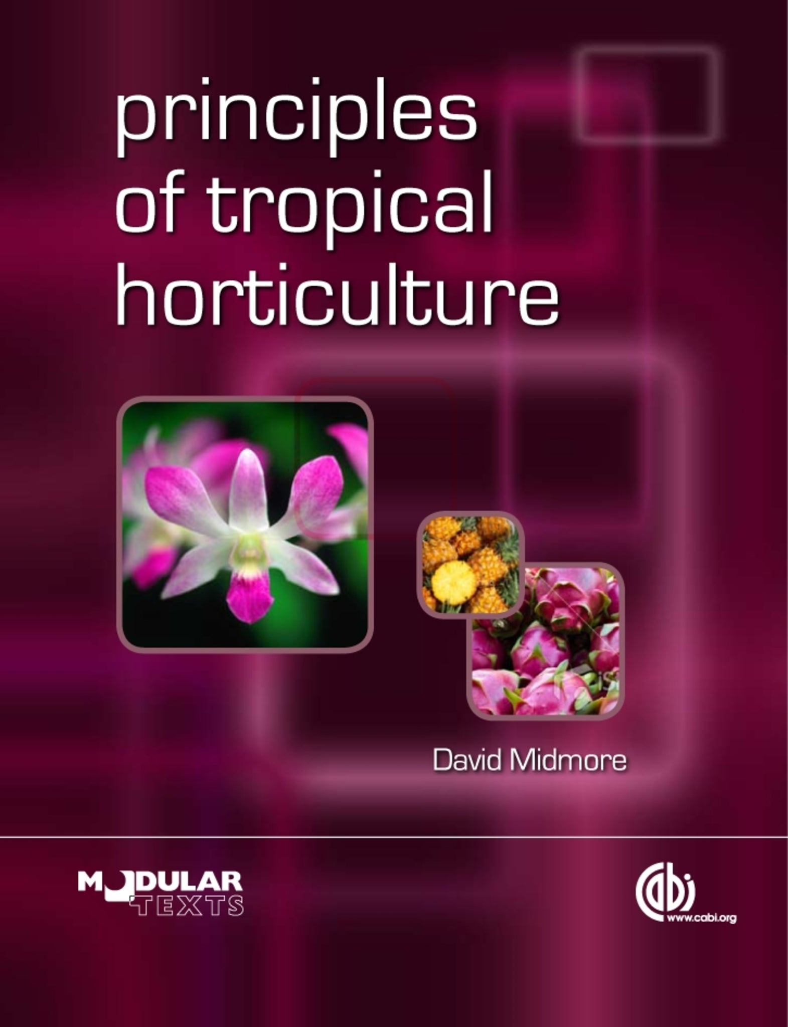 Cover image for Principles of Tropical Horticulture ISBN 9781845935153