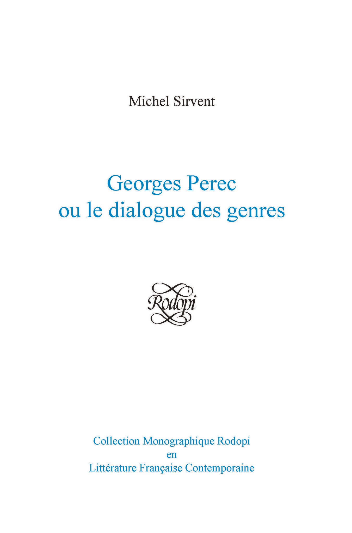 Georges Perec ou le dialogue des genres