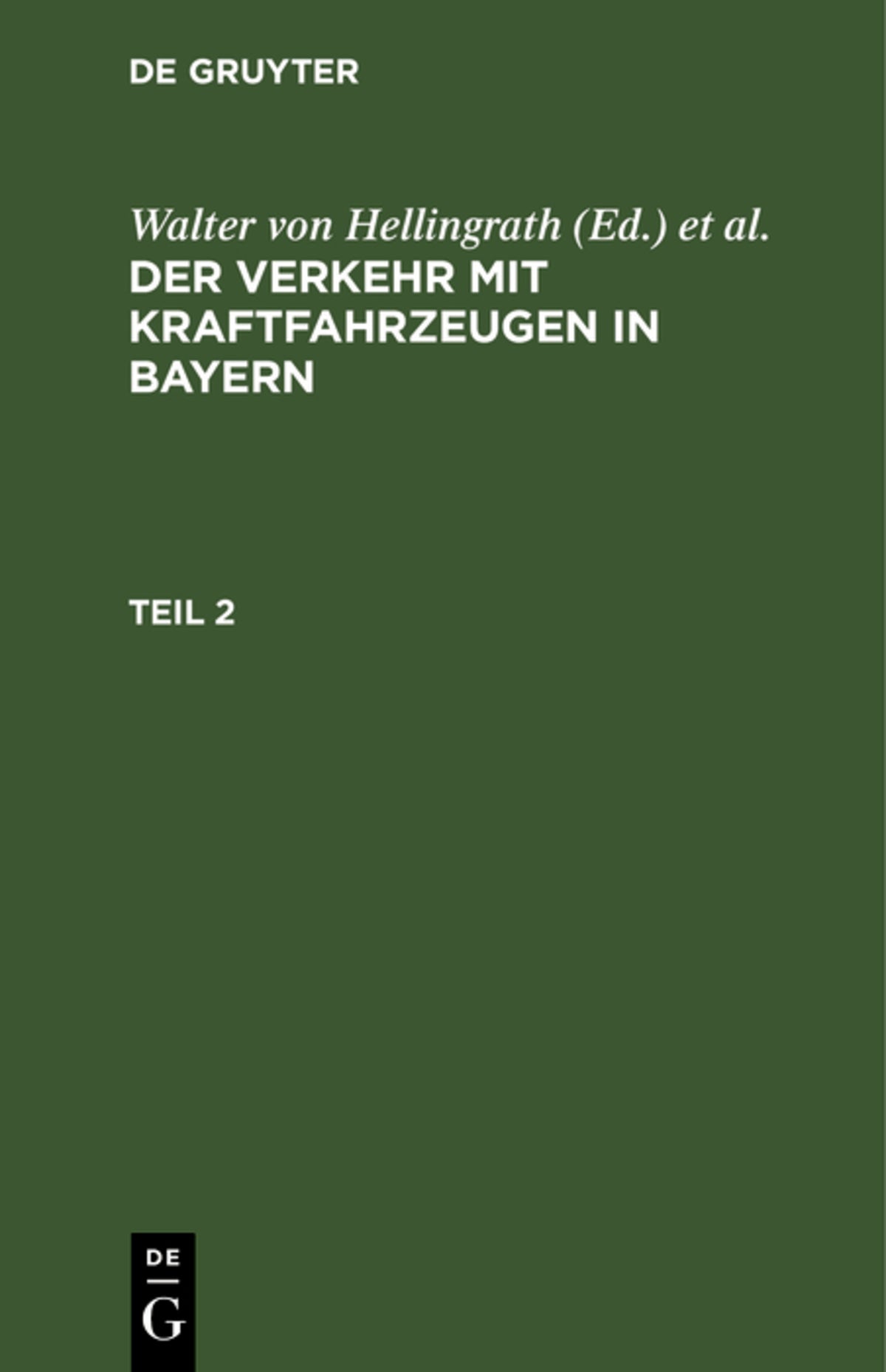 Der Verkehr mit Kraftfahrzeugen in Bayern