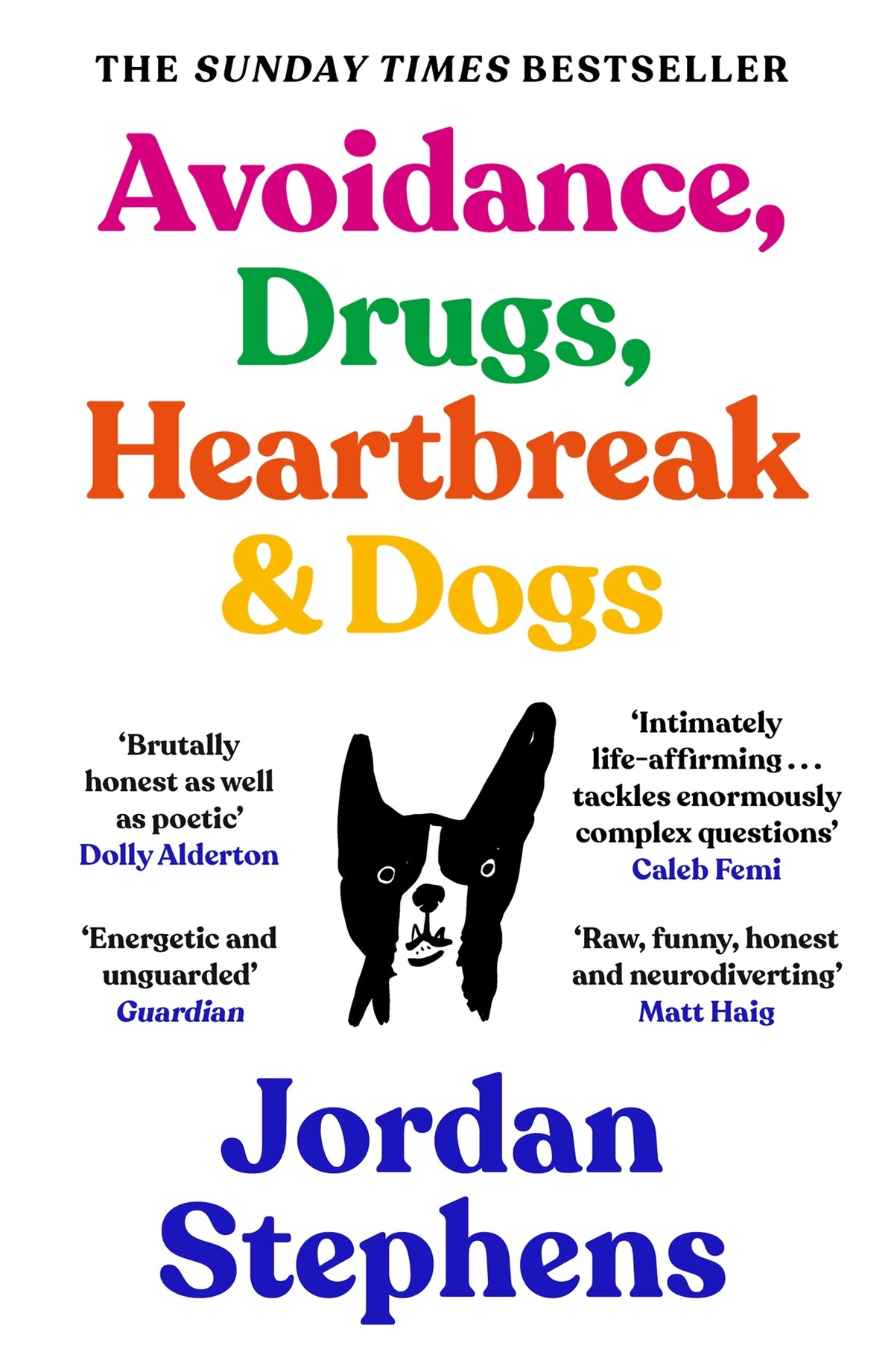 Cover image for Avoidance, Drugs, Heartbreak and Dogs ISBN 9781838858117