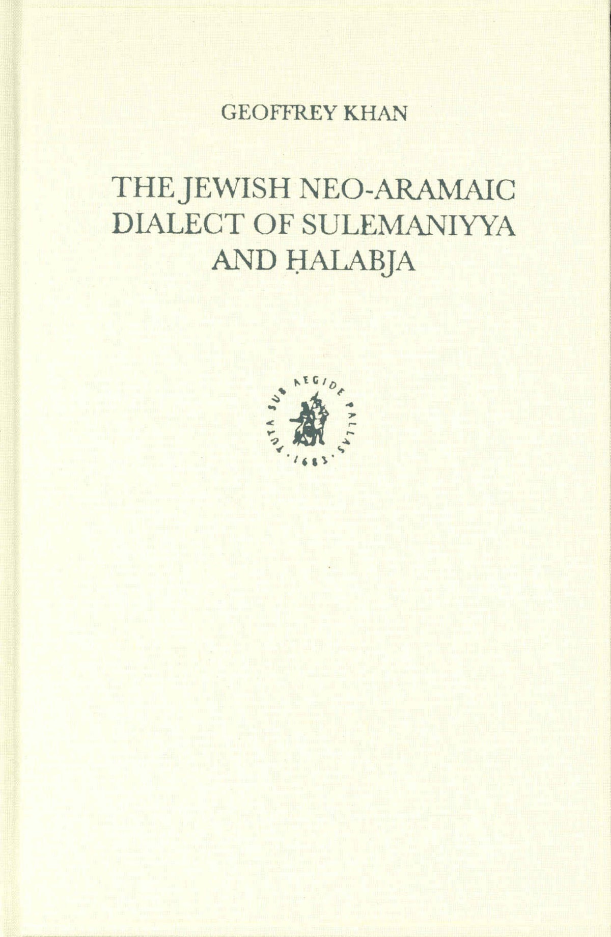 The Jewish Neo-Aramaic Dialect of Sulemaniyya and Ḥalabja
