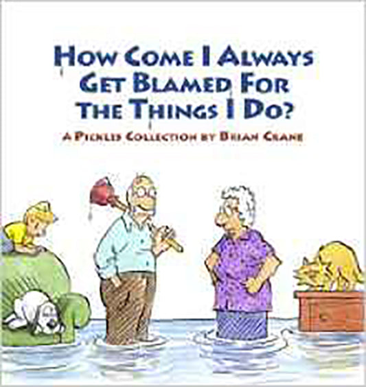 How Come I Always Get Blamed for the Things I Do?