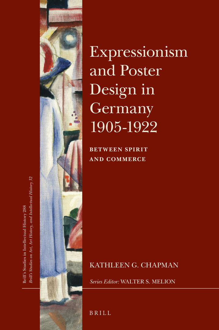 Cover image for Expressionism and Poster Design in Germany 1905–1922 ISBN 9789004358942