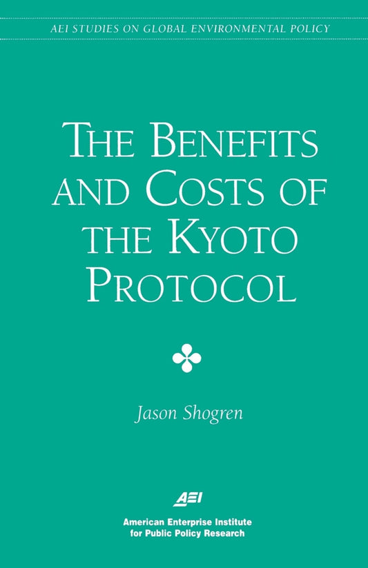The Benefits and Costs of the Kyoto Protocol