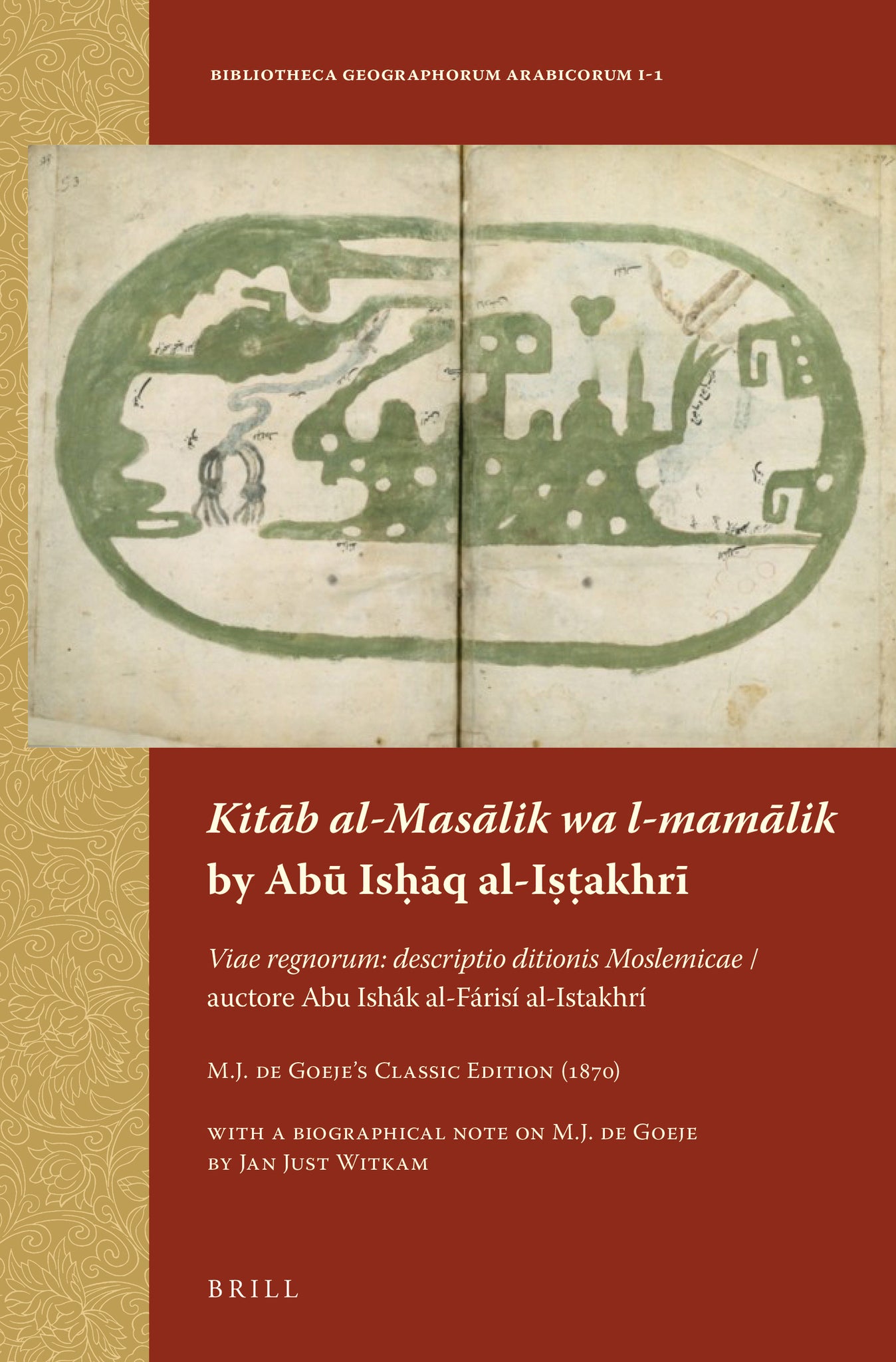 Kitāb al-Masālik wa l-mamālik by Abū Isḥāq al-Iṣṭakhrī