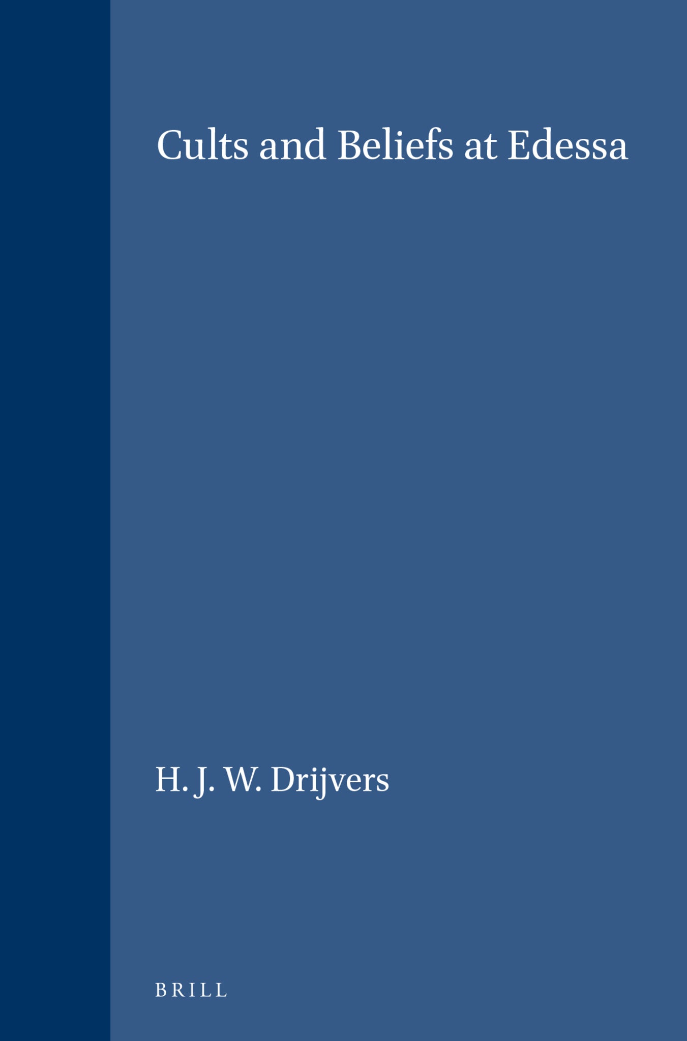 Cults and Beliefs at Edessa