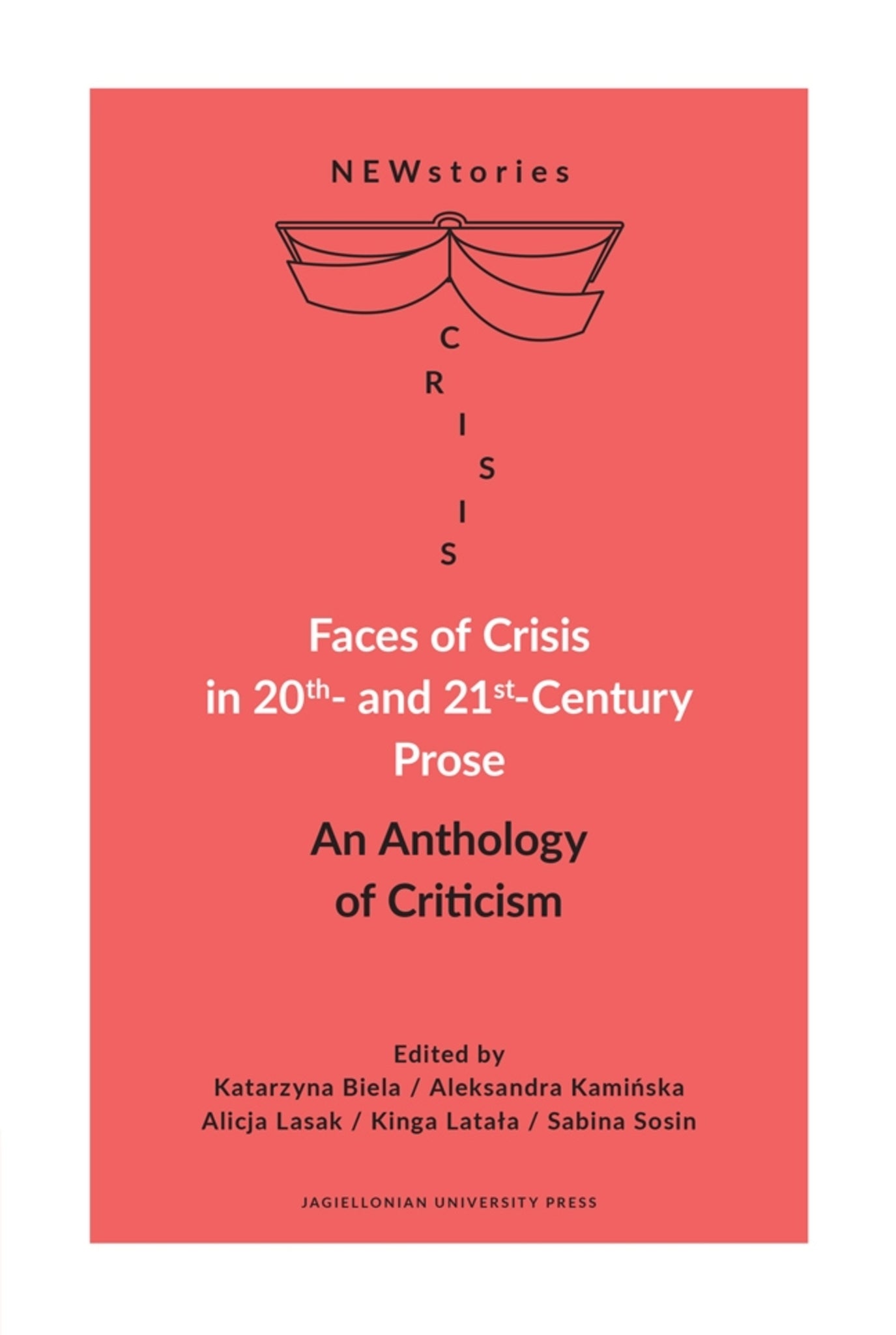Faces of Crisis in 20th- and 21st-Century Prose