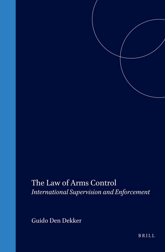 The Law of Arms Control