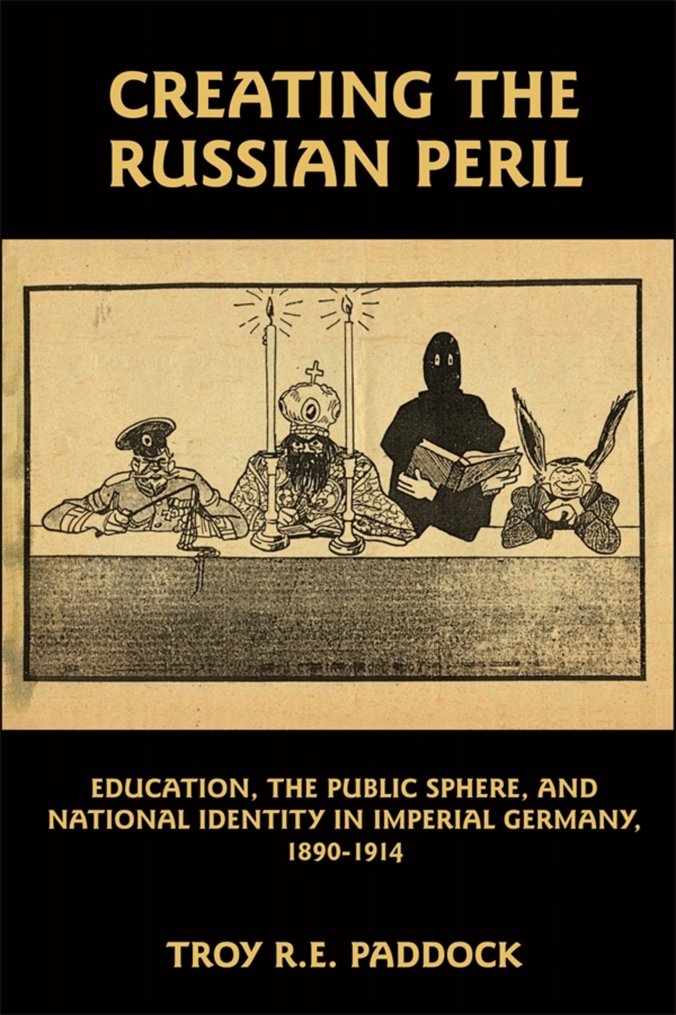Cover image for Creating the Russian Peril ISBN 9781571134165