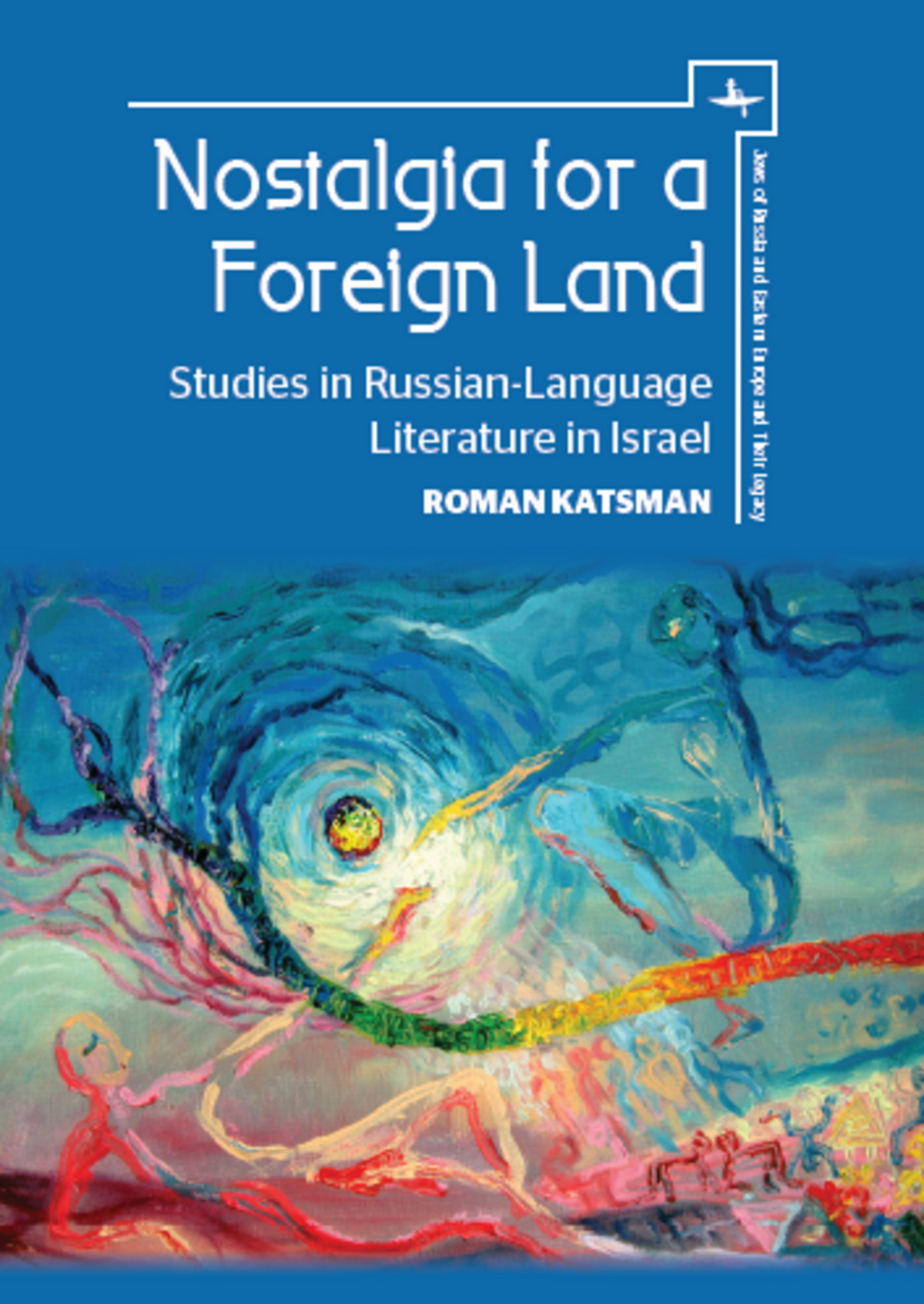 Cover image for Nostalgia for a Foreign Land ISBN 9781618115287