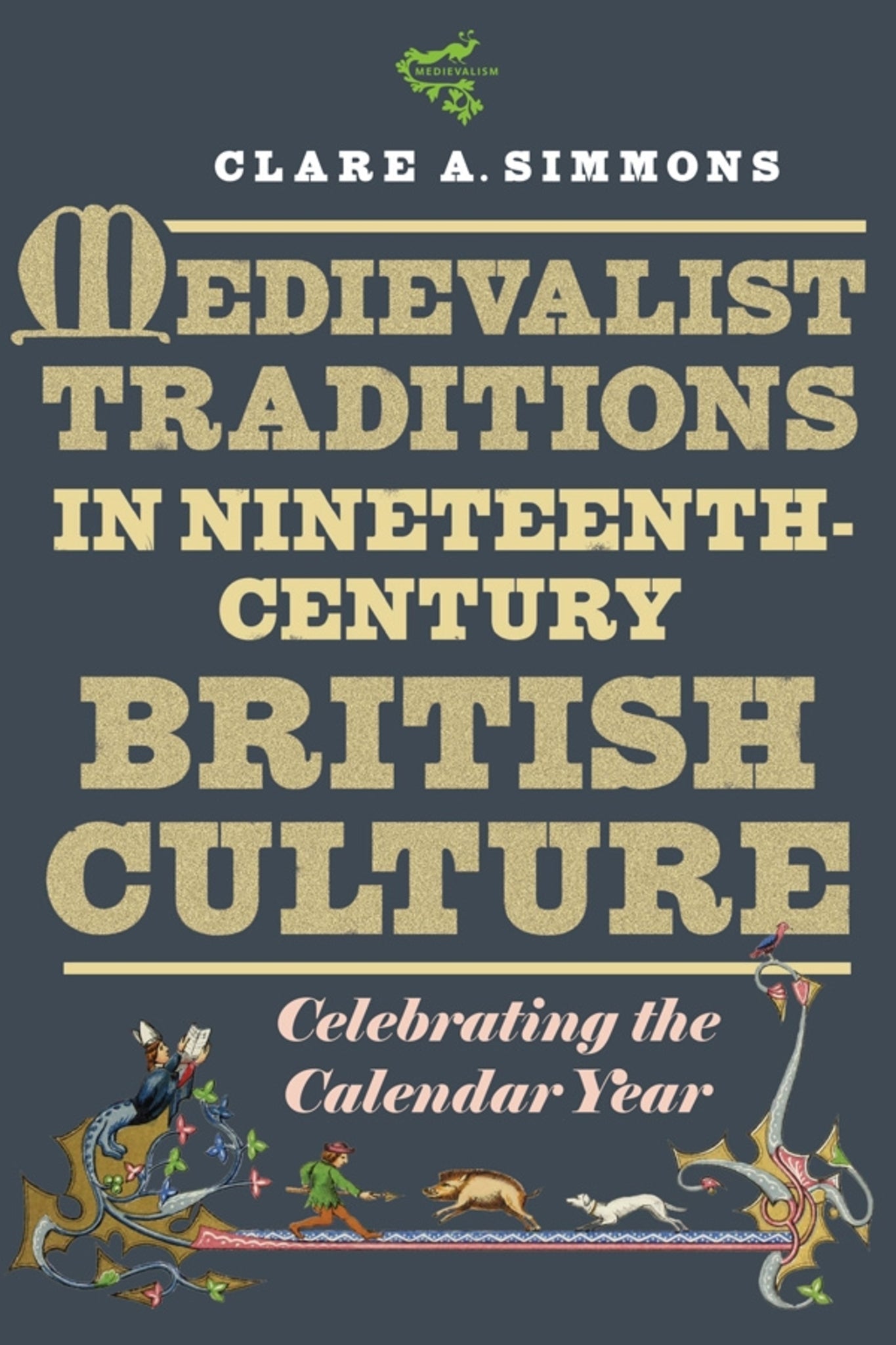 Cover image for Medievalist Traditions in Nineteenth-Century British Culture ISBN 9781843846826