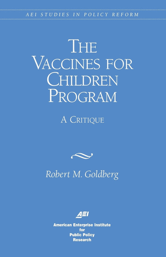 Vaccines for Children Program: A Critique