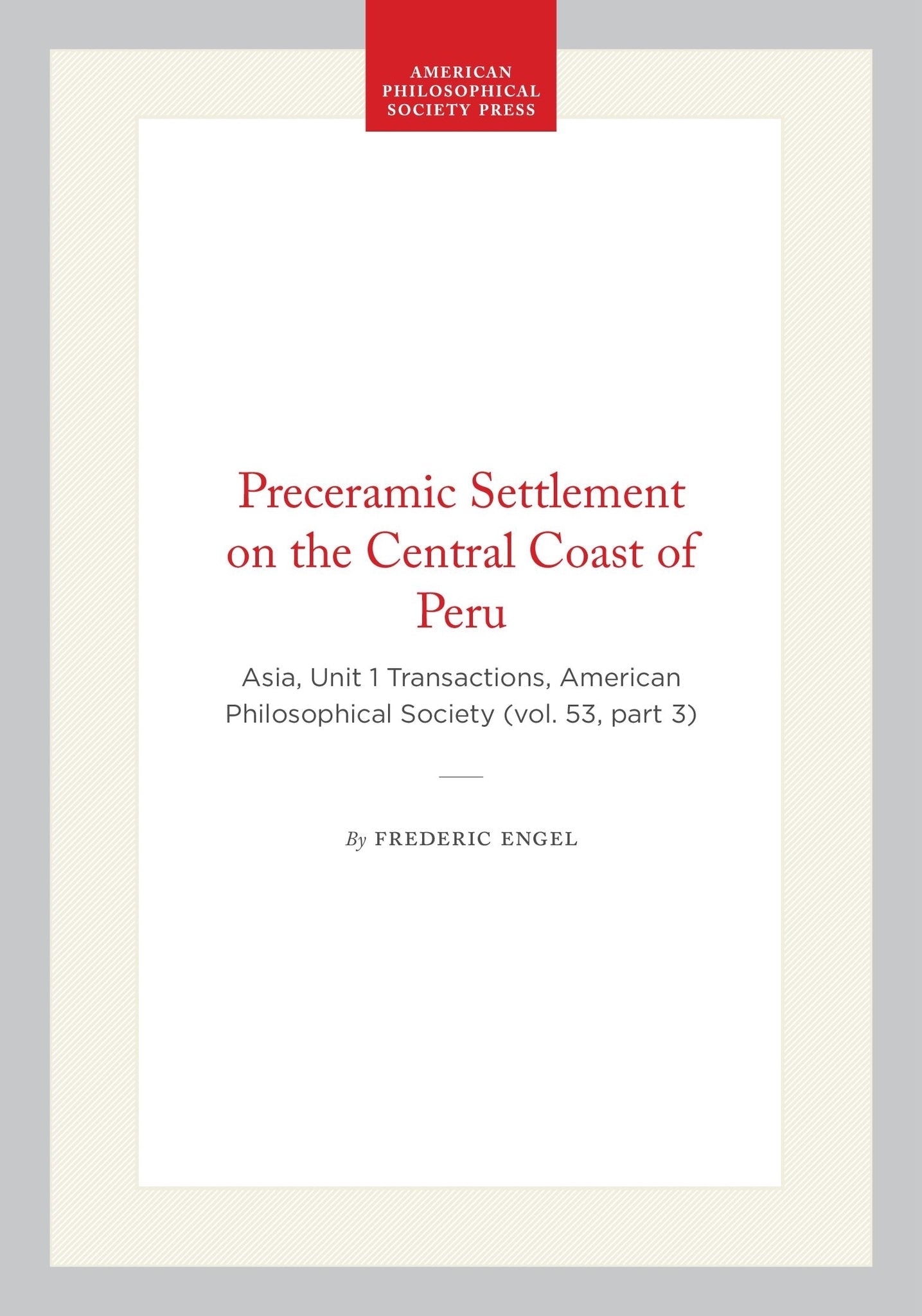 Preceramic Settlement on the Central Coast of Peru