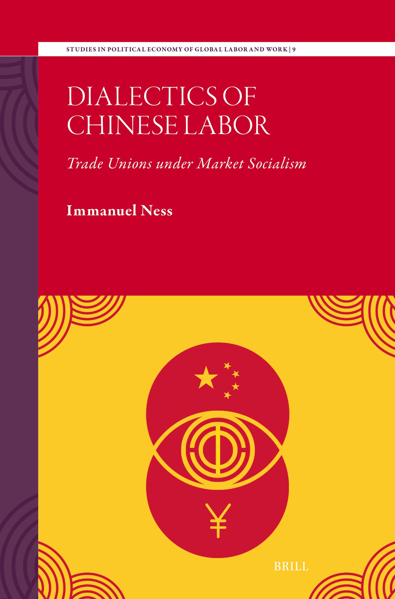 Dialectics of Chinese Labor