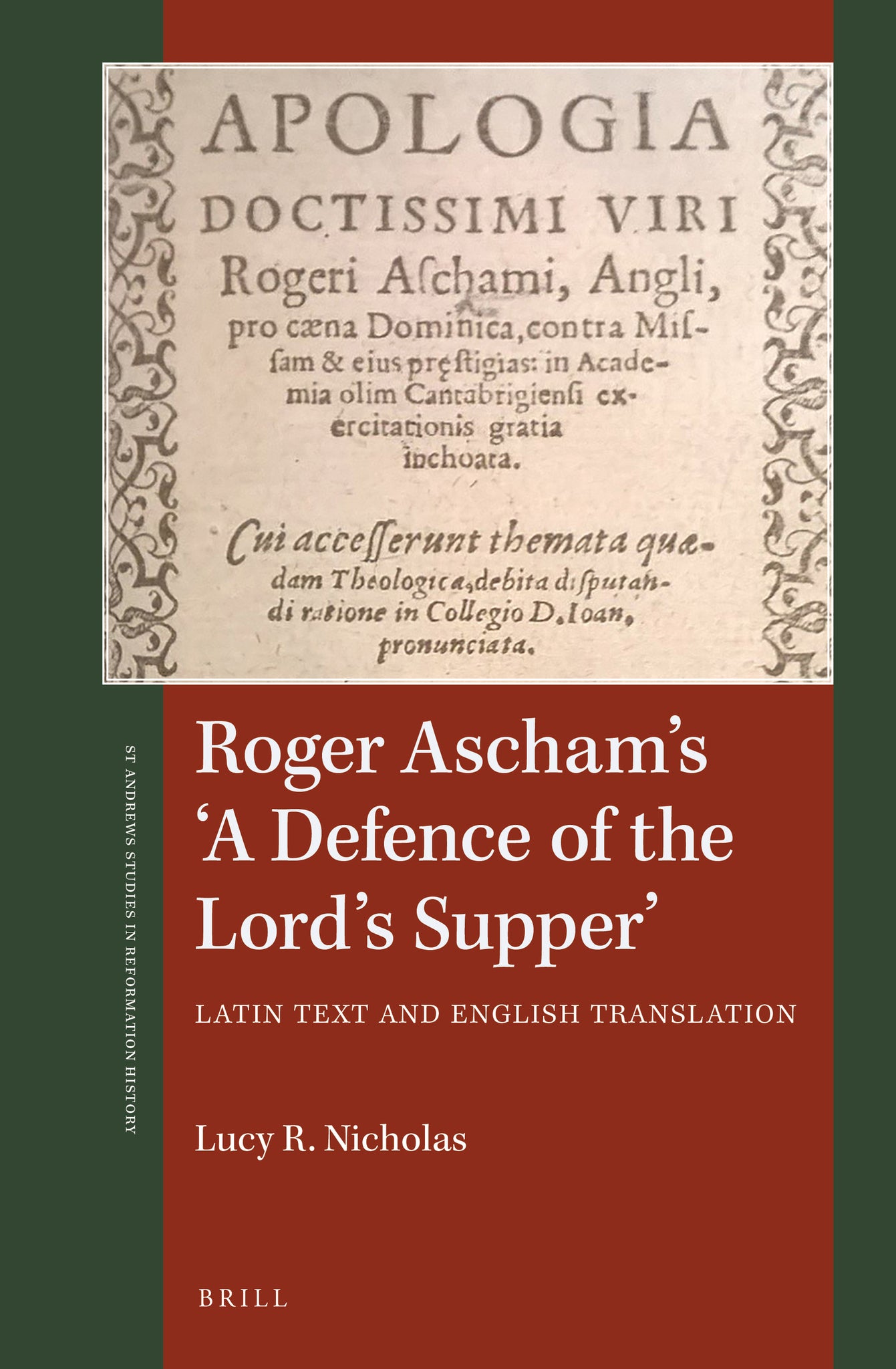 Roger Ascham’s 'A Defence of the Lord’s Supper'
