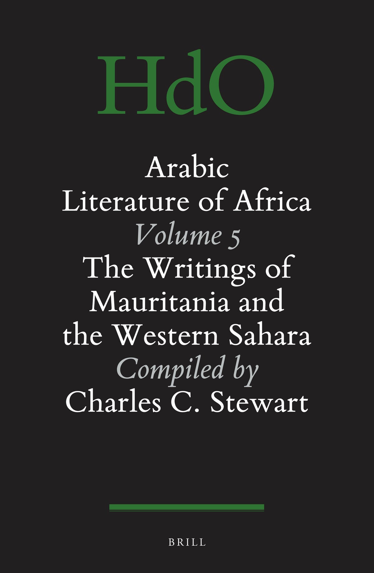 The Arabic Literature of Africa, Volume 5 (2 vols.)