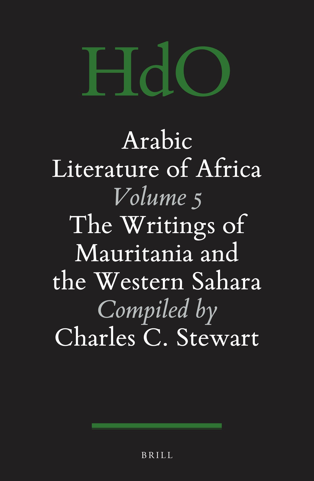 The Arabic Literature of Africa, Volume 5 (2 vols.)