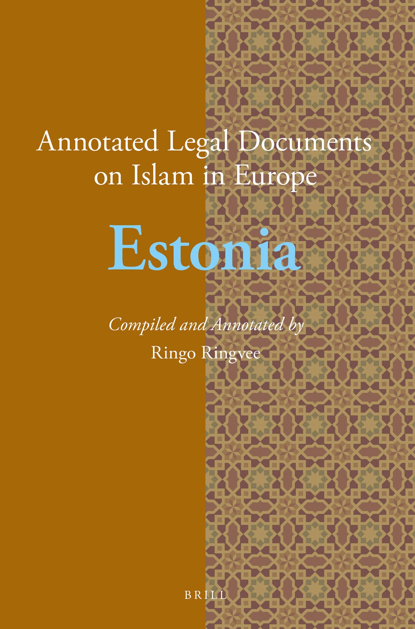 Annotated Legal Documents on Islam in Europe: Estonia