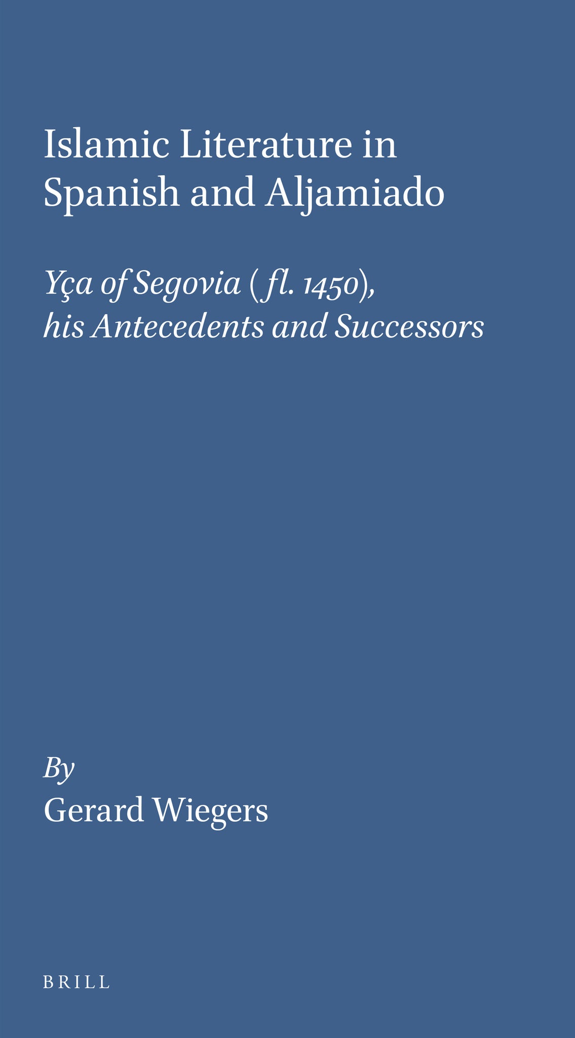 Islamic Literature in Spanish and Aljamiado