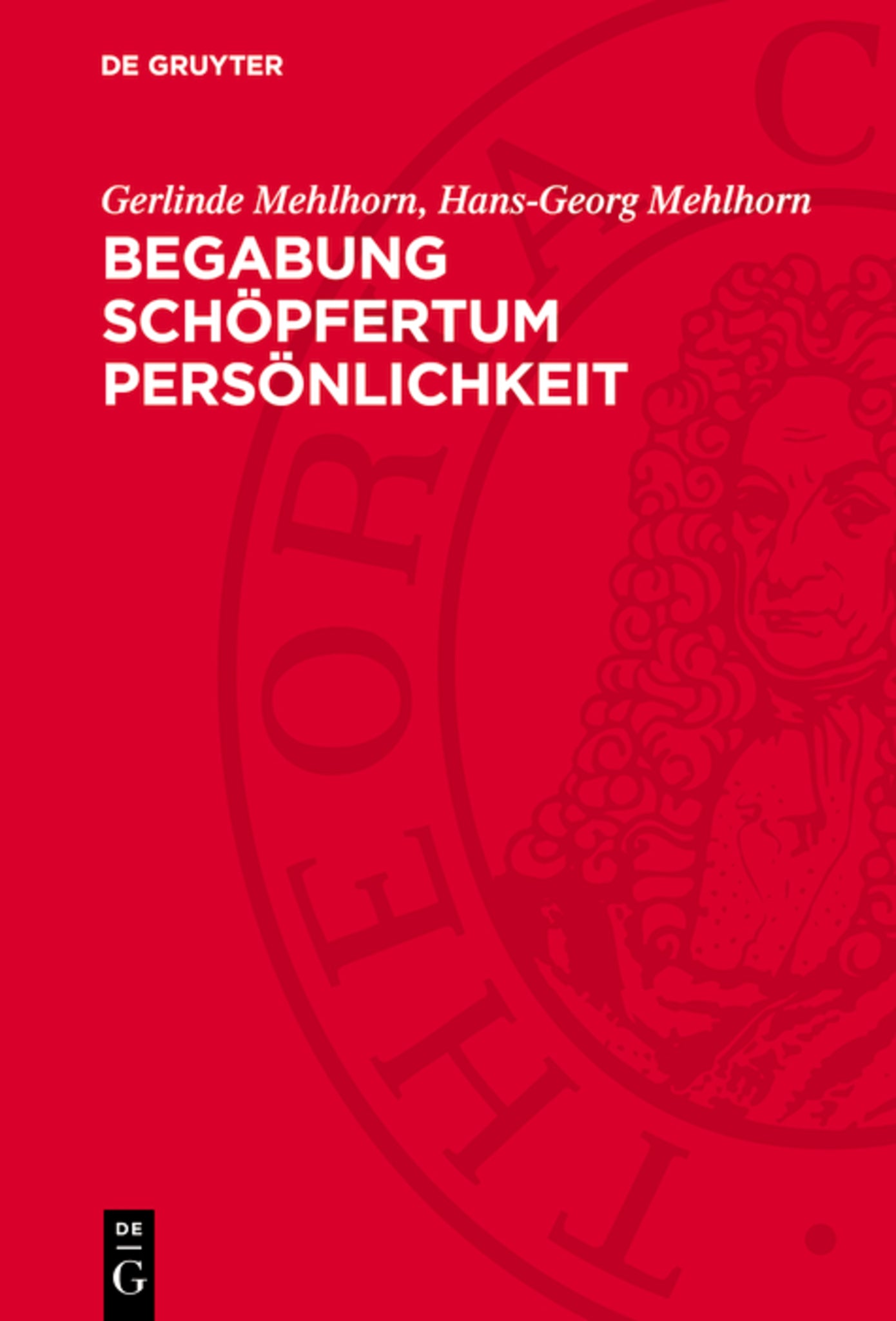 Begabung Schöpfertum Persönlichkeit