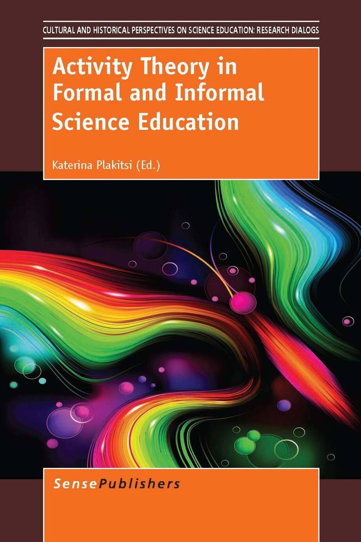 Cover image for Activity Theory in Formal and Informal Science Education ISBN 9789460913167