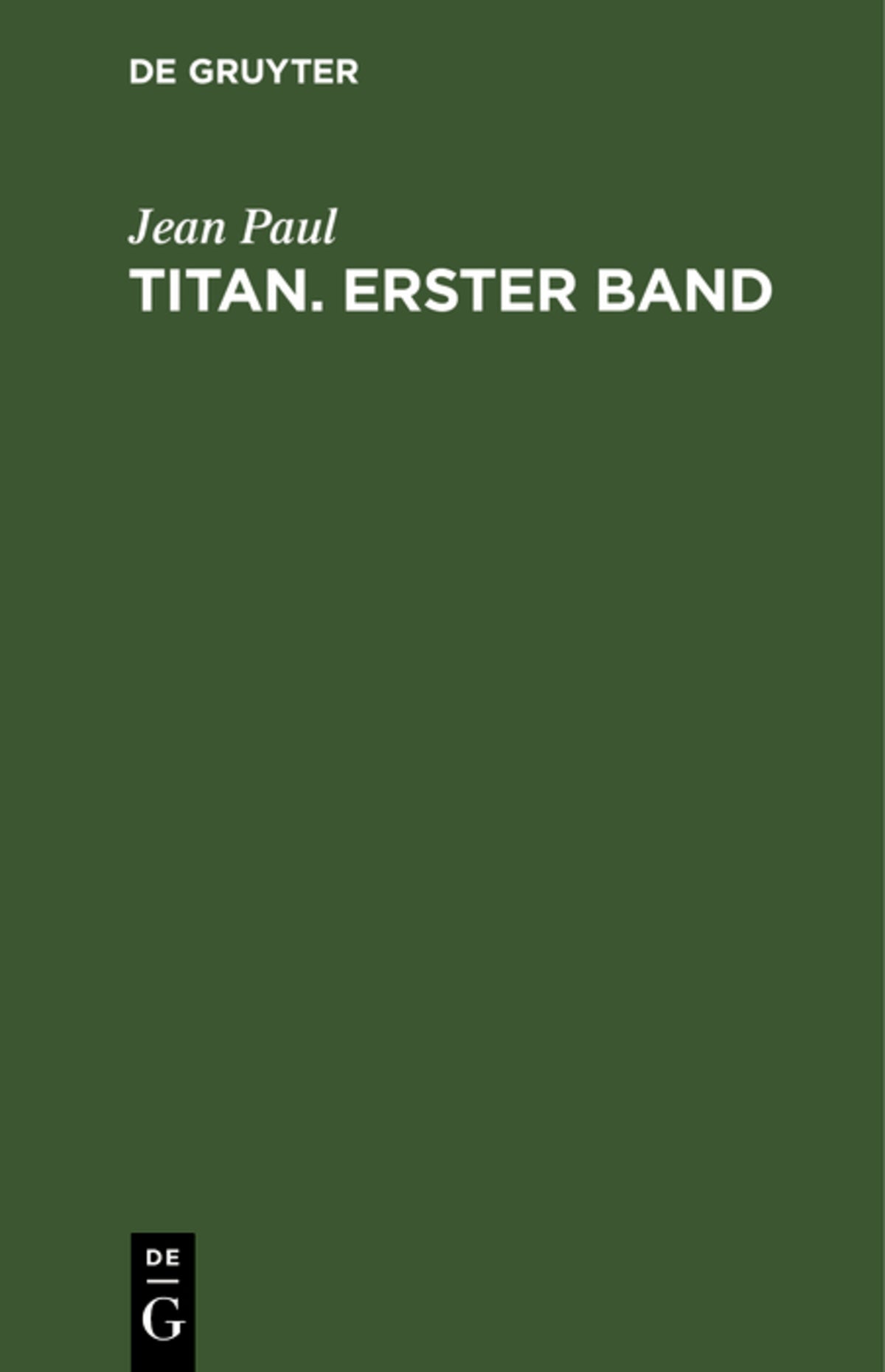 Cover image for Jean Paul: Titan. Band 1 ISBN 9783110237344