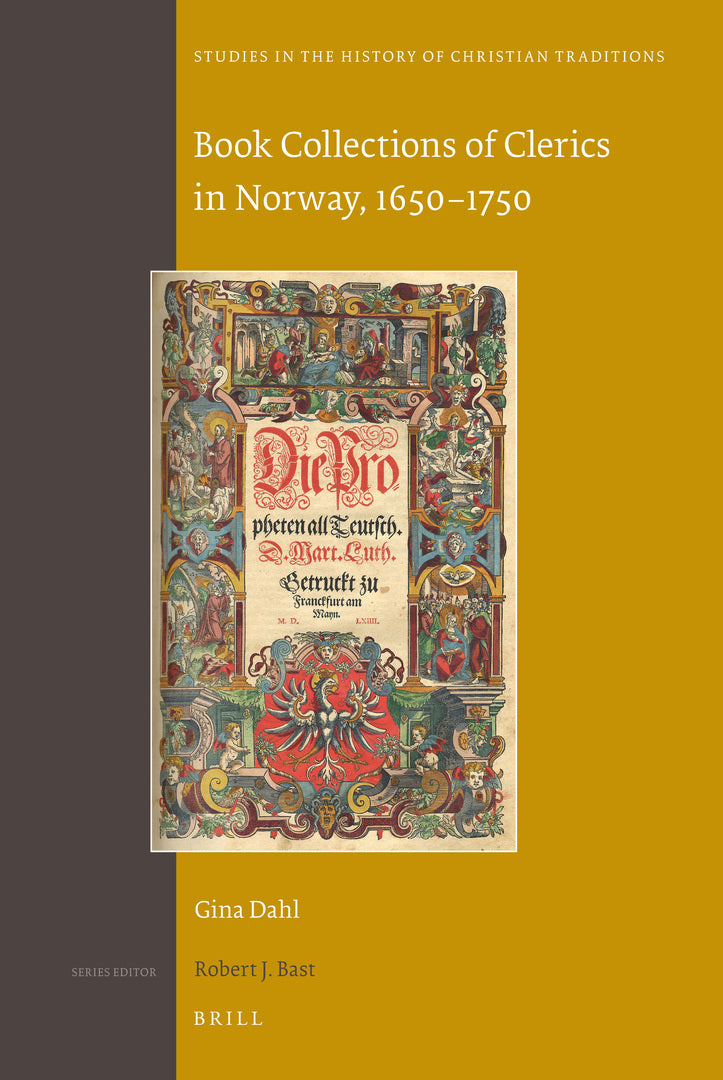 Cover image for Book Collections of Clerics in Norway, 1650–1750 ISBN 9789004188990