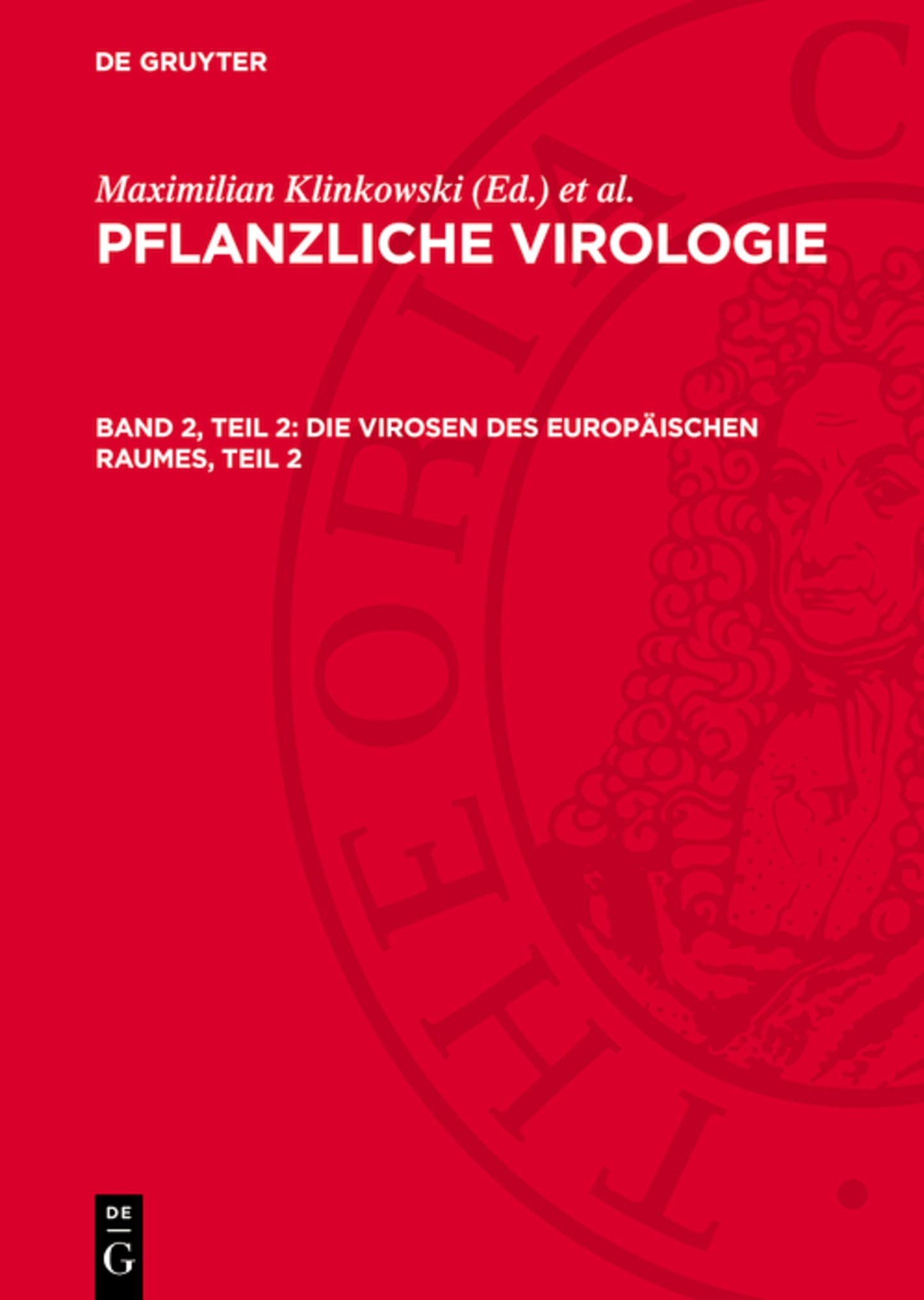 Die Virosen des europäischen Raumes, Teil 2