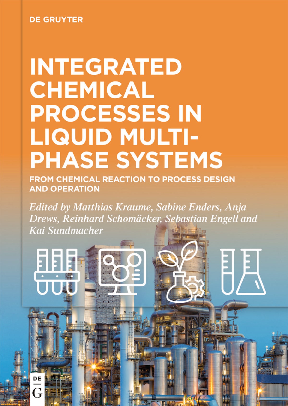 Cover image for Integrated Chemical Processes in Liquid Multiphase Systems ISBN 9783110709438