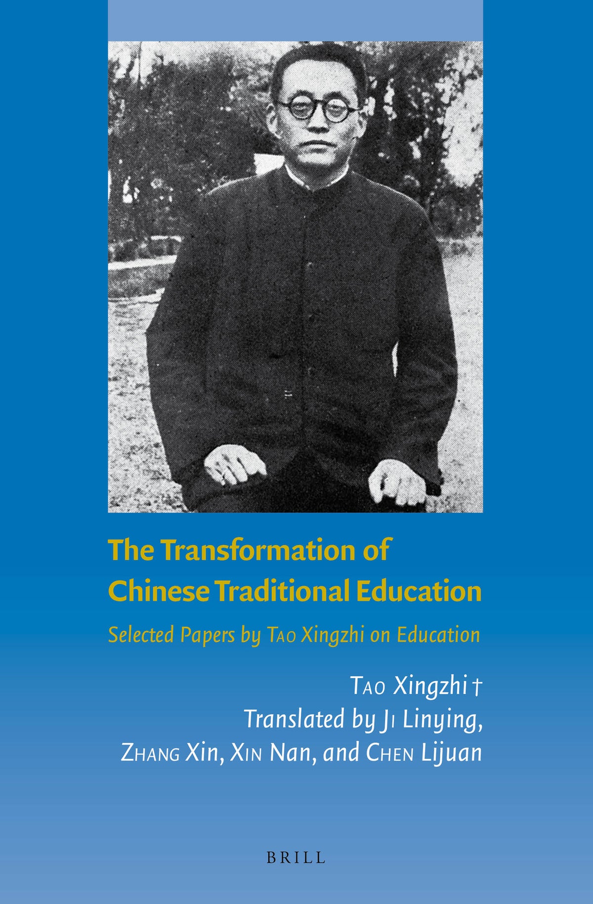 Cover image for The Transformation of Chinese Traditional Education ISBN 9789004302846