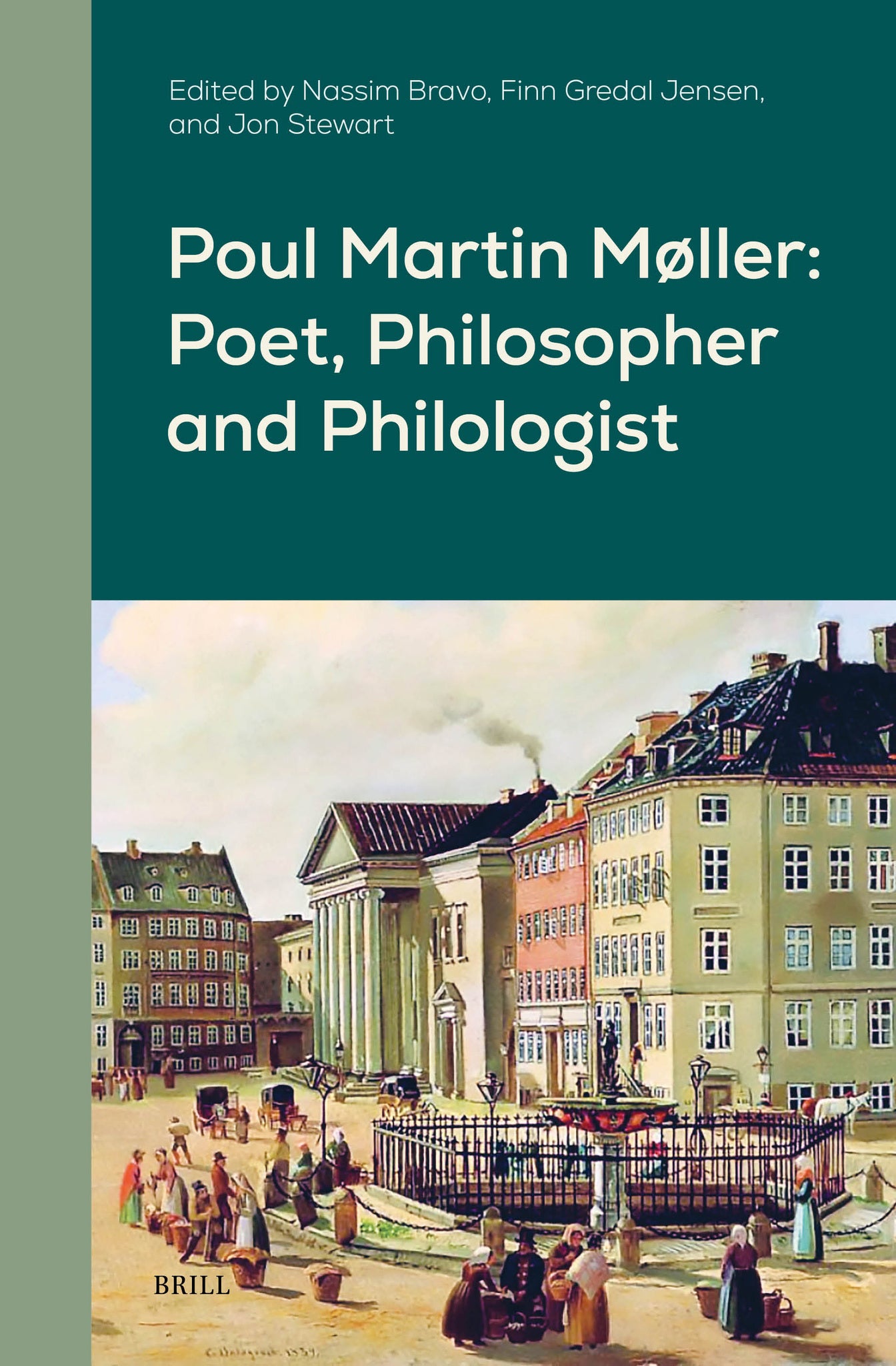 Poul Martin Møller: Poet, Philosopher and Philologist