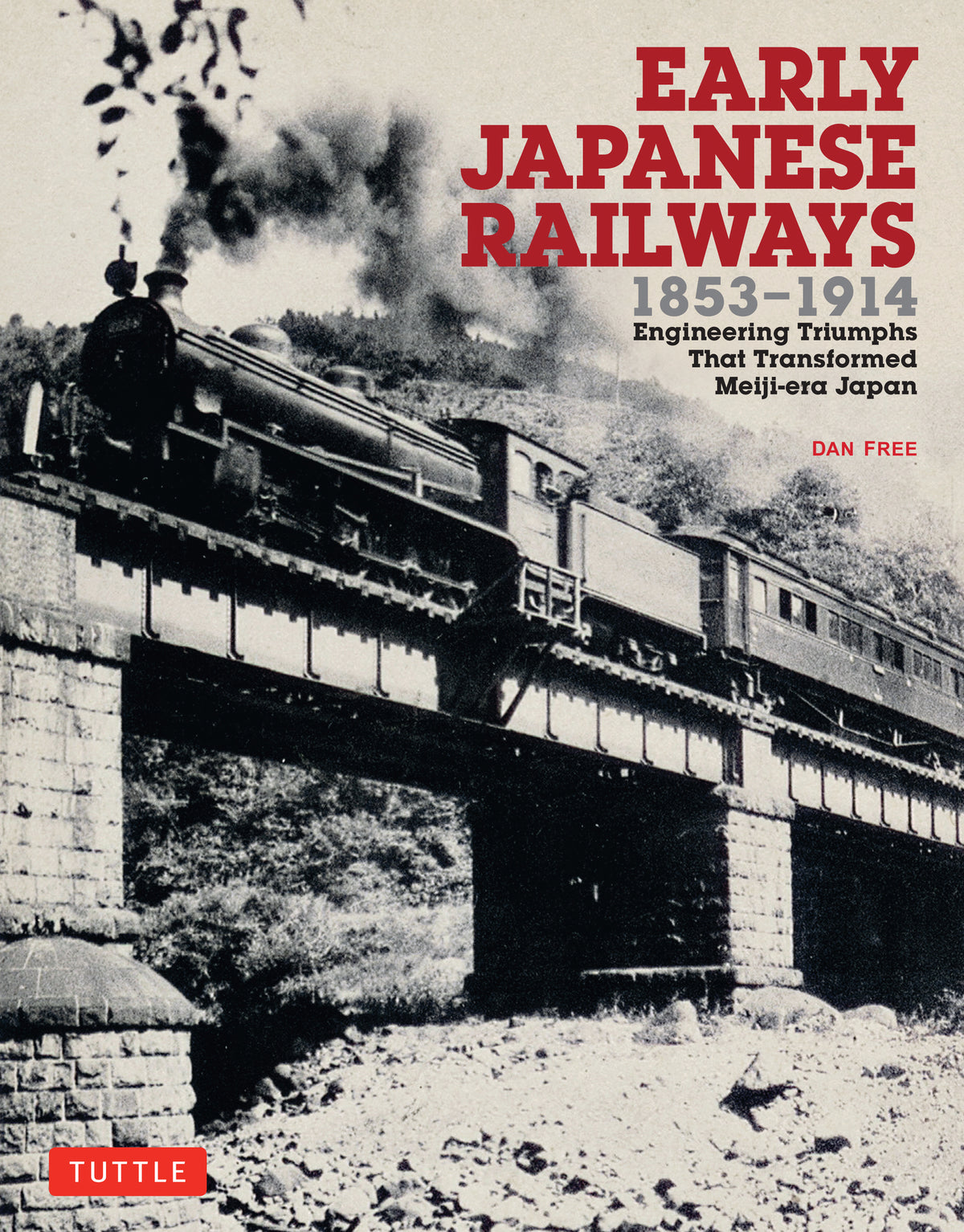 Cover image for Early Japanese Railways 1853-1914 ISBN 9780804849739