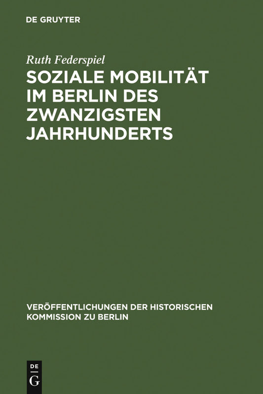 Soziale Mobilität im Berlin des zwanzigsten Jahrhunderts
