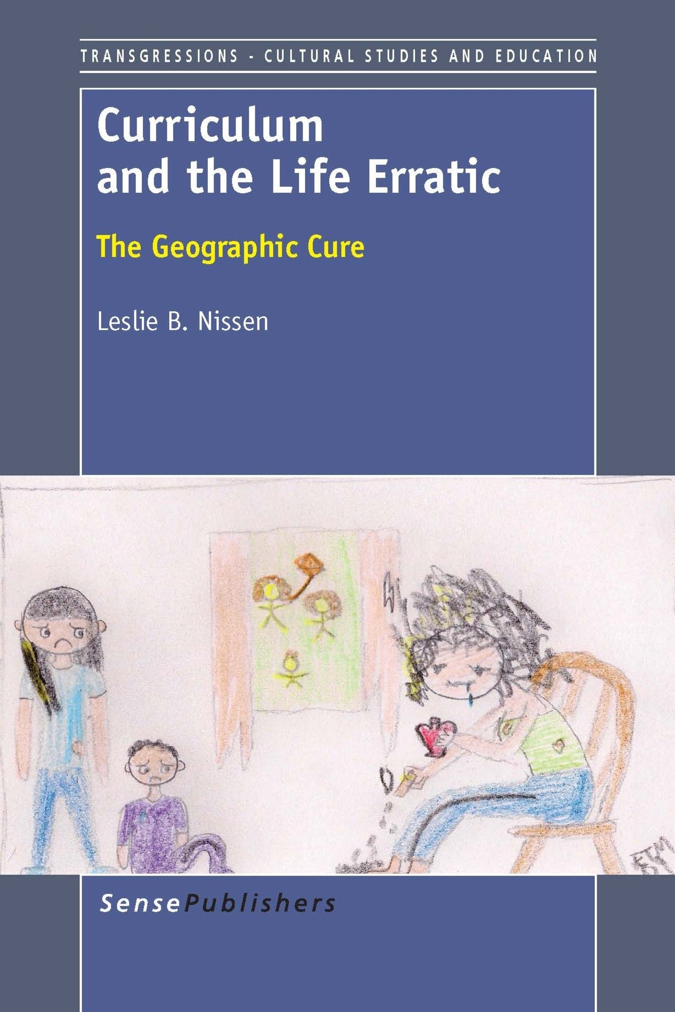 Cover image for Curriculum and the Life Erratic ISBN 9789462093607
