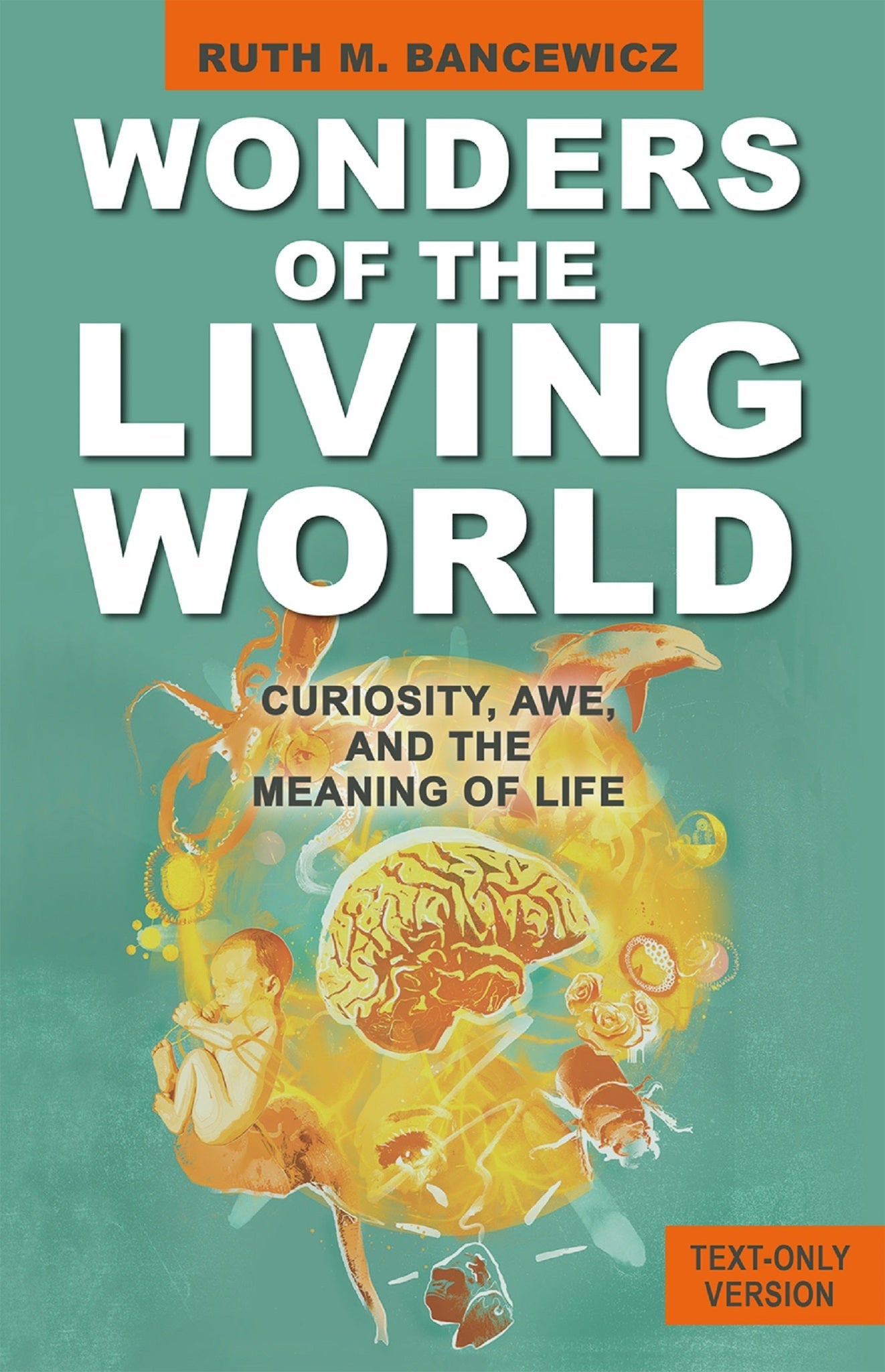 Cover image for Wonders of the Living World (Text Only Version) ISBN 9780745981291