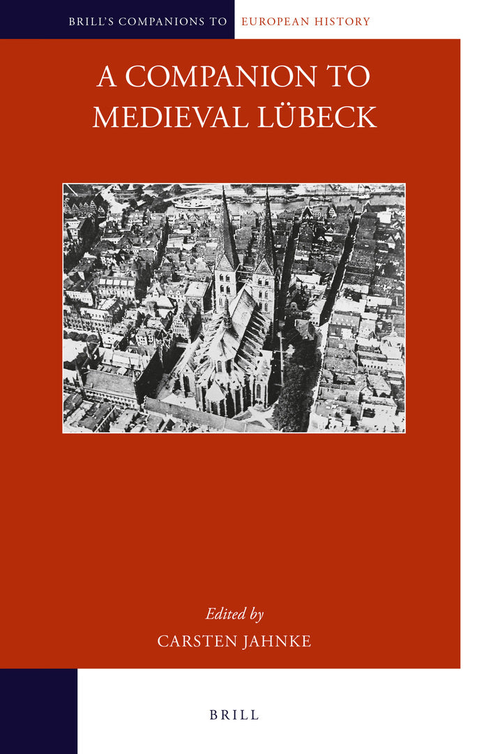Cover image for A Companion to Medieval Lübeck ISBN 9789004380684