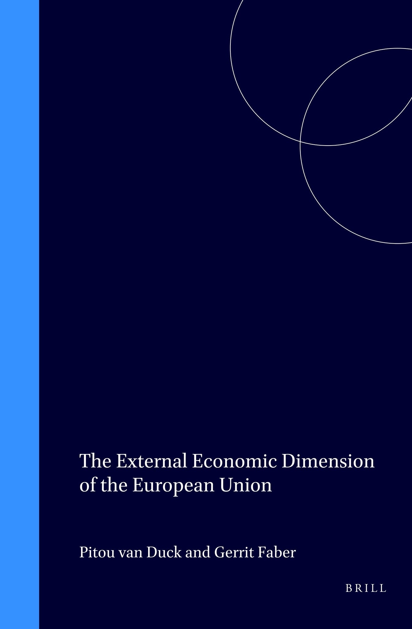 The External Economic Dimension of the European Union
