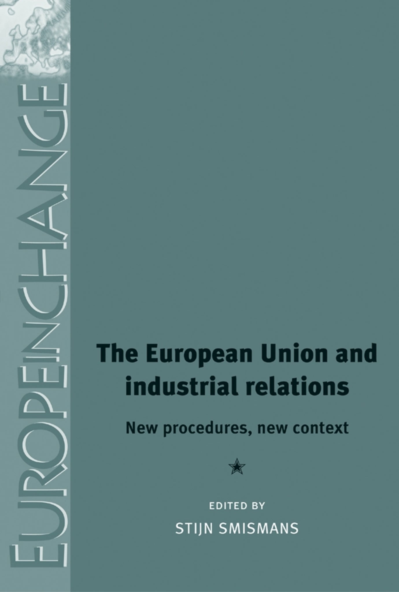 The European Union and industrial relations