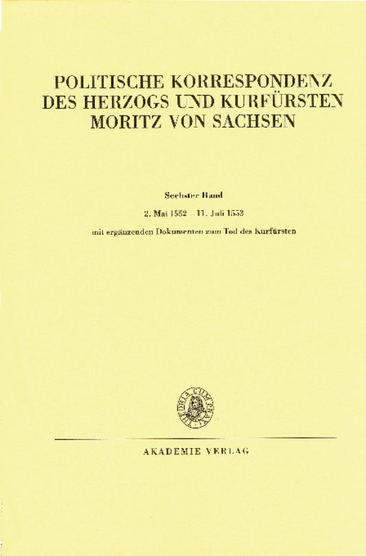 2. Mai 1552 – 11. Juli 1553