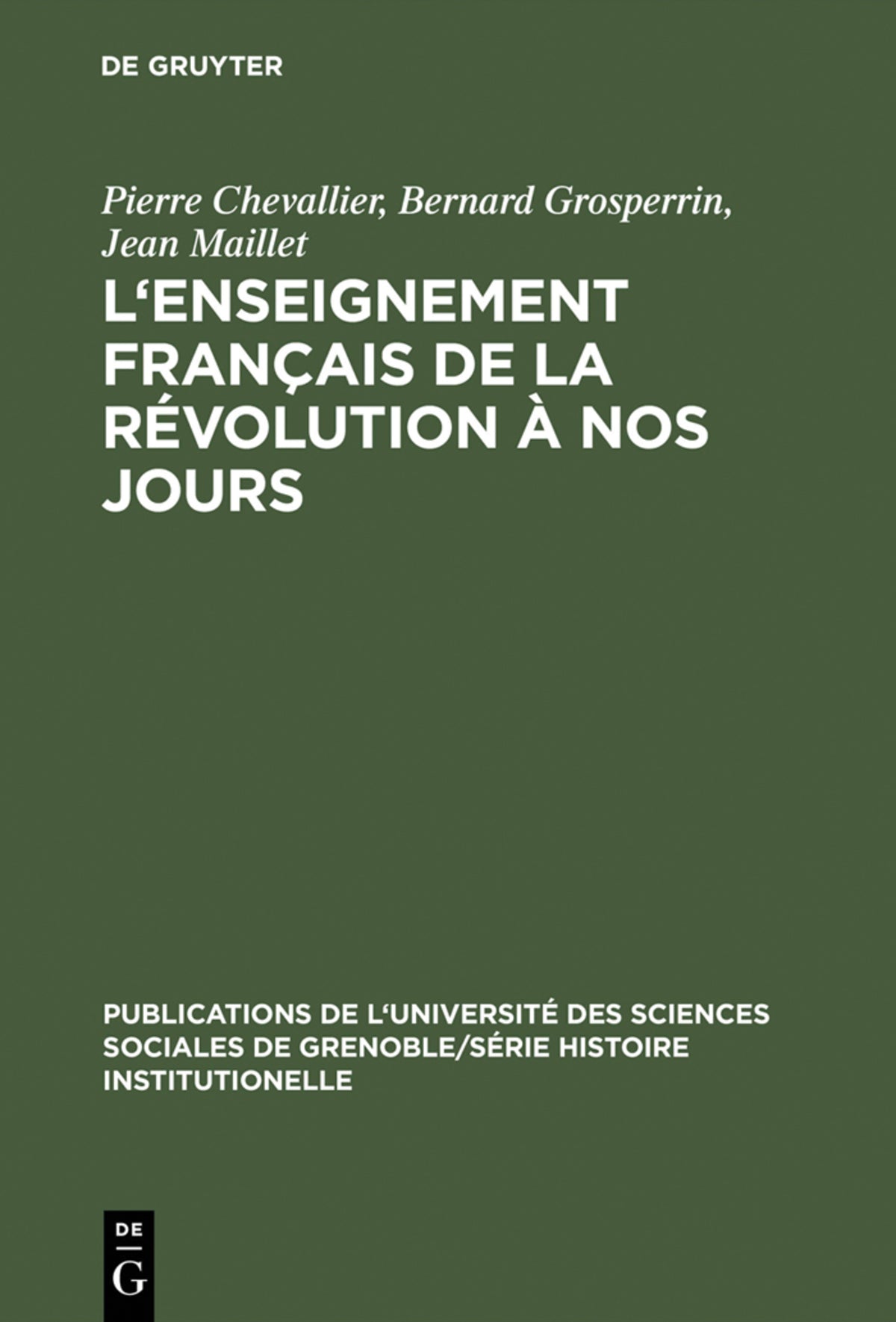L'Enseignement français de la Révolution à nos jours