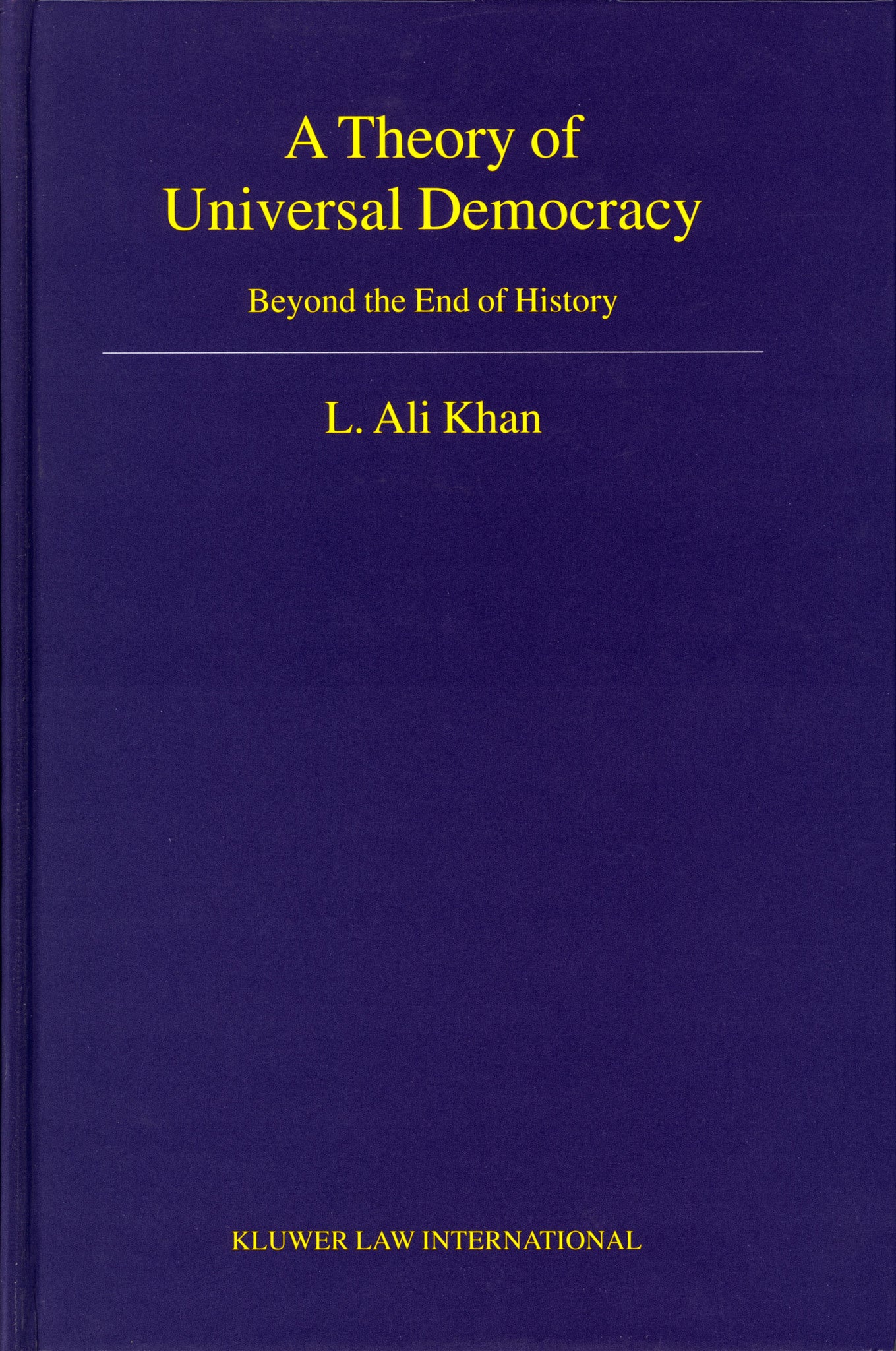 A Theory of Universal Democracy