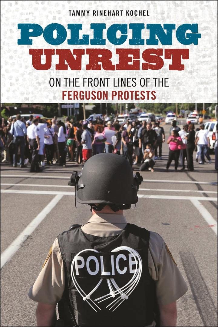 Cover image for Policing Unrest ISBN 9781479807352